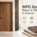 WPC Door Sizes and Thickness in Gujarat: What Should You Check Before Ordering?